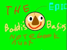 The Epic Baldi’s Basics Notebook Hunt! 1 2
