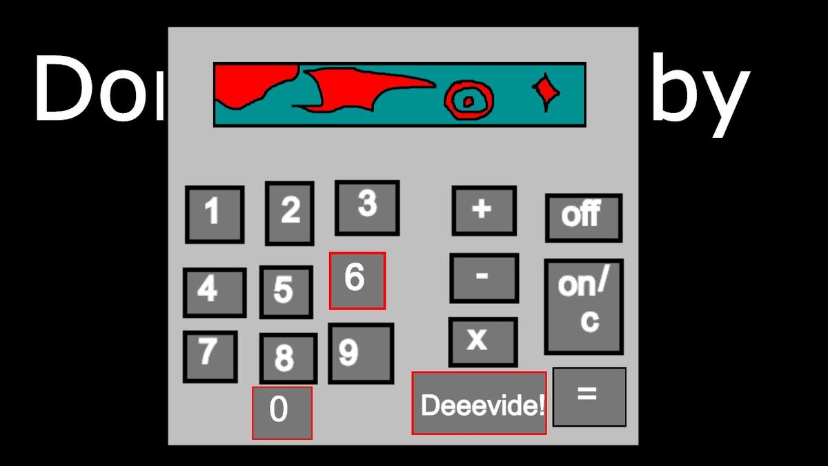 Divide By Zero!