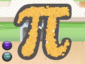 Bake the Perfect Pi! 1