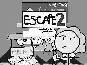 ESCAPE 2 1