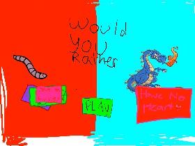 Would you Rather 2.0