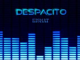 Despacito (finished)