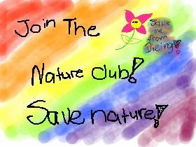 Join the nature club