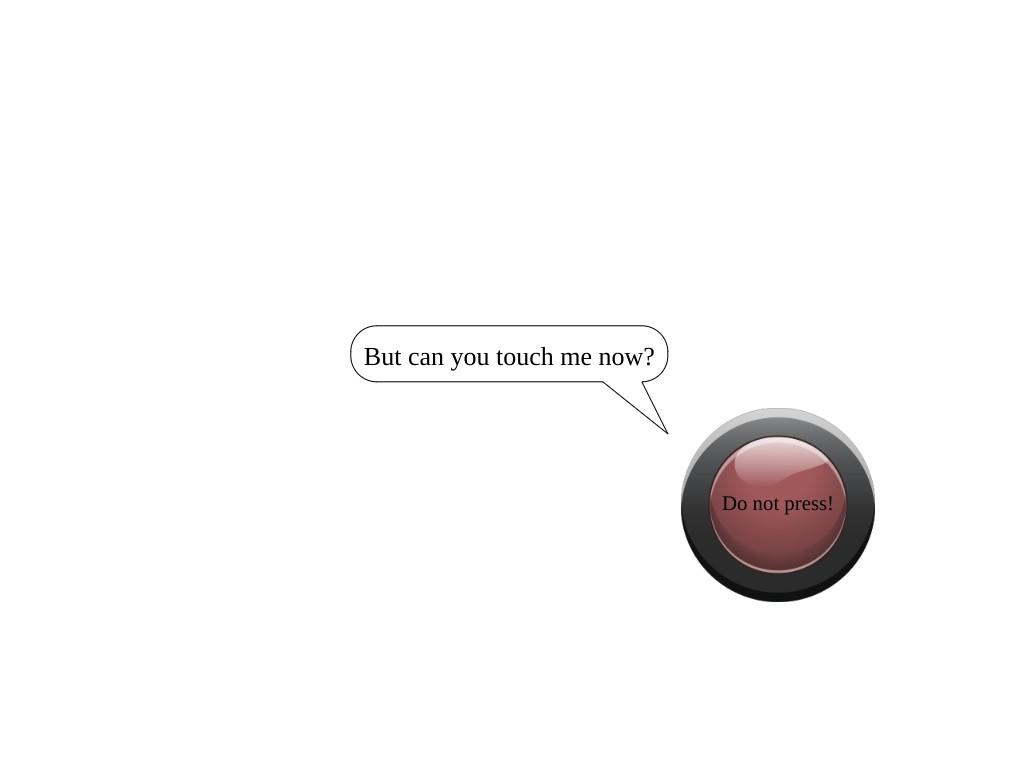 Don&#039;t press the button