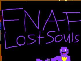 FNAF: Lost Souls  1 1 1