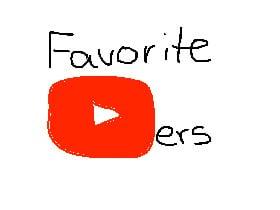 My Favorite YouTubers