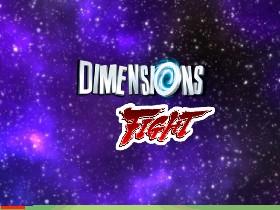 Dimensions Fight 2