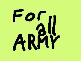 For all army