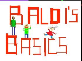 Baldi&#039;s Basics 1