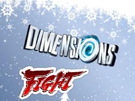 Dimensions Fight ⛄️❄️☃️ 1
