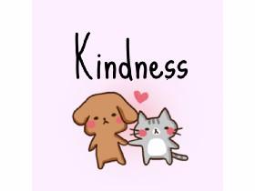 kindness is all