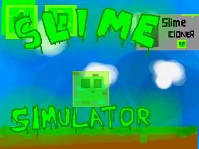 Slime Simulator Super