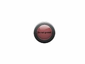 Don't press the button 1 1
