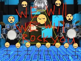 We will rock you song 23