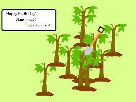 Plant Trees! 1