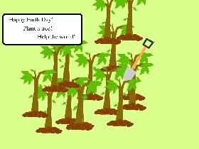 Plant Trees! 1