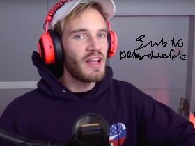 sub to pewdie pie