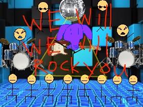 We will rock you song 2