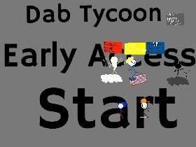 Dab Tycoon (Big Update!!!) 1