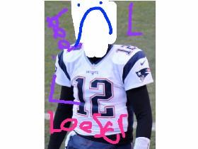 Brady is the worst quarterback.