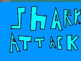 Shark Attack