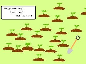 Plant Trees! 1