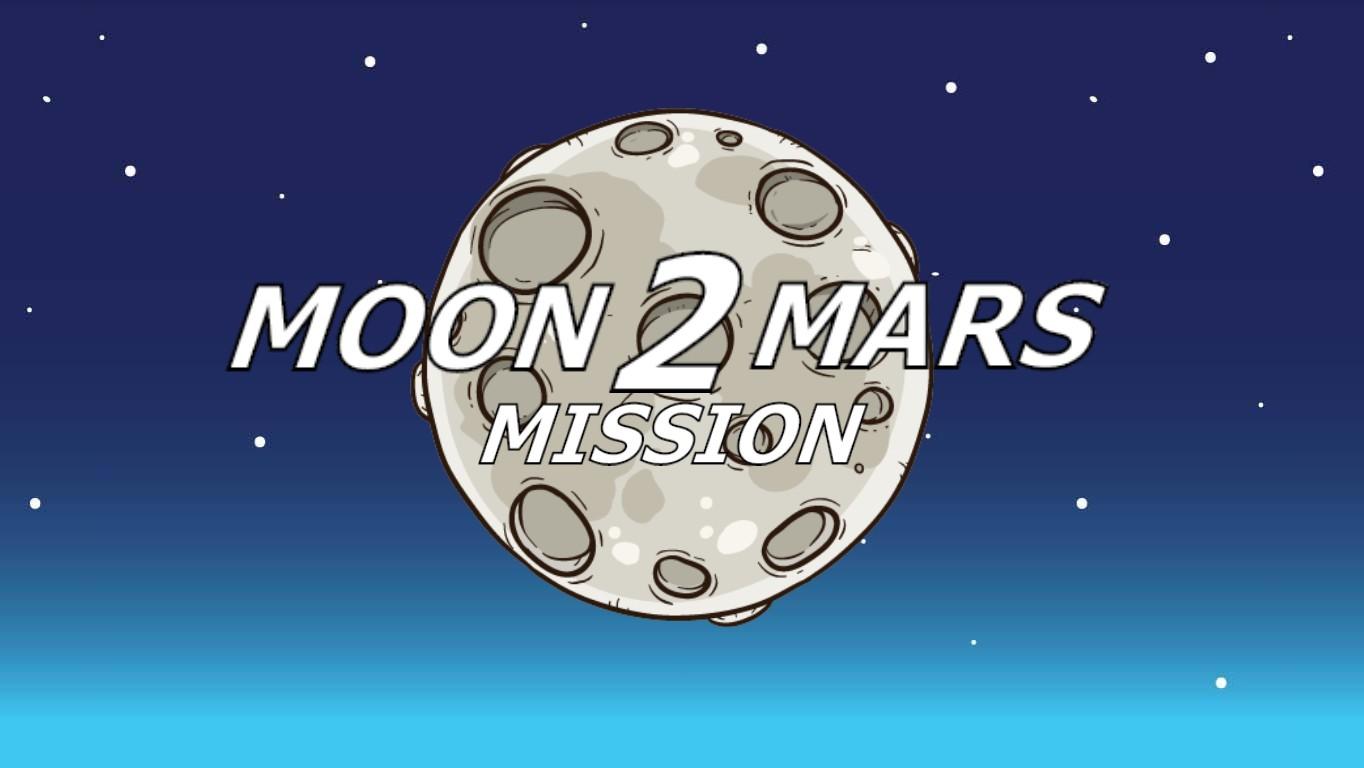 Moon 2 Mars Mission