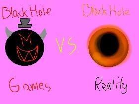 Reality V Games: Black Holes 1