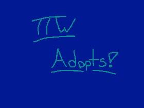 TTW Adoptables!