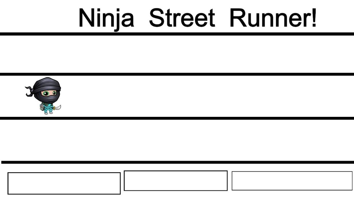 Ninja Street Runner!