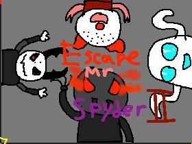 ESCAPE Mr. Spyder 2!!! 1