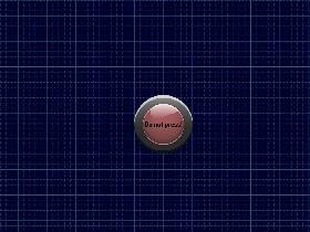 Don't press the button 🔴 1