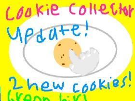 Cookie Collector 1 1 1