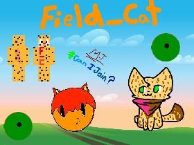 pweas feild-cat? from:MJ