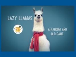 LAZY LLAMAS 1