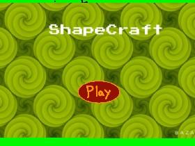 ~ShapeCraft~ 1