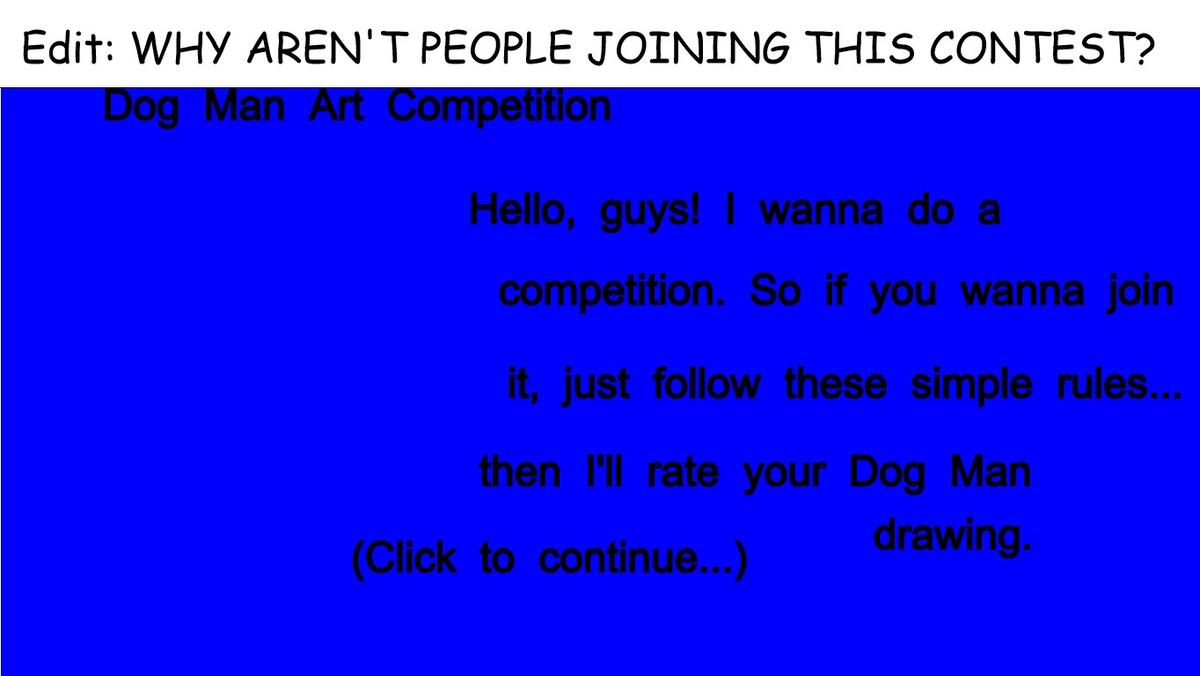 Dog Man Art Competition