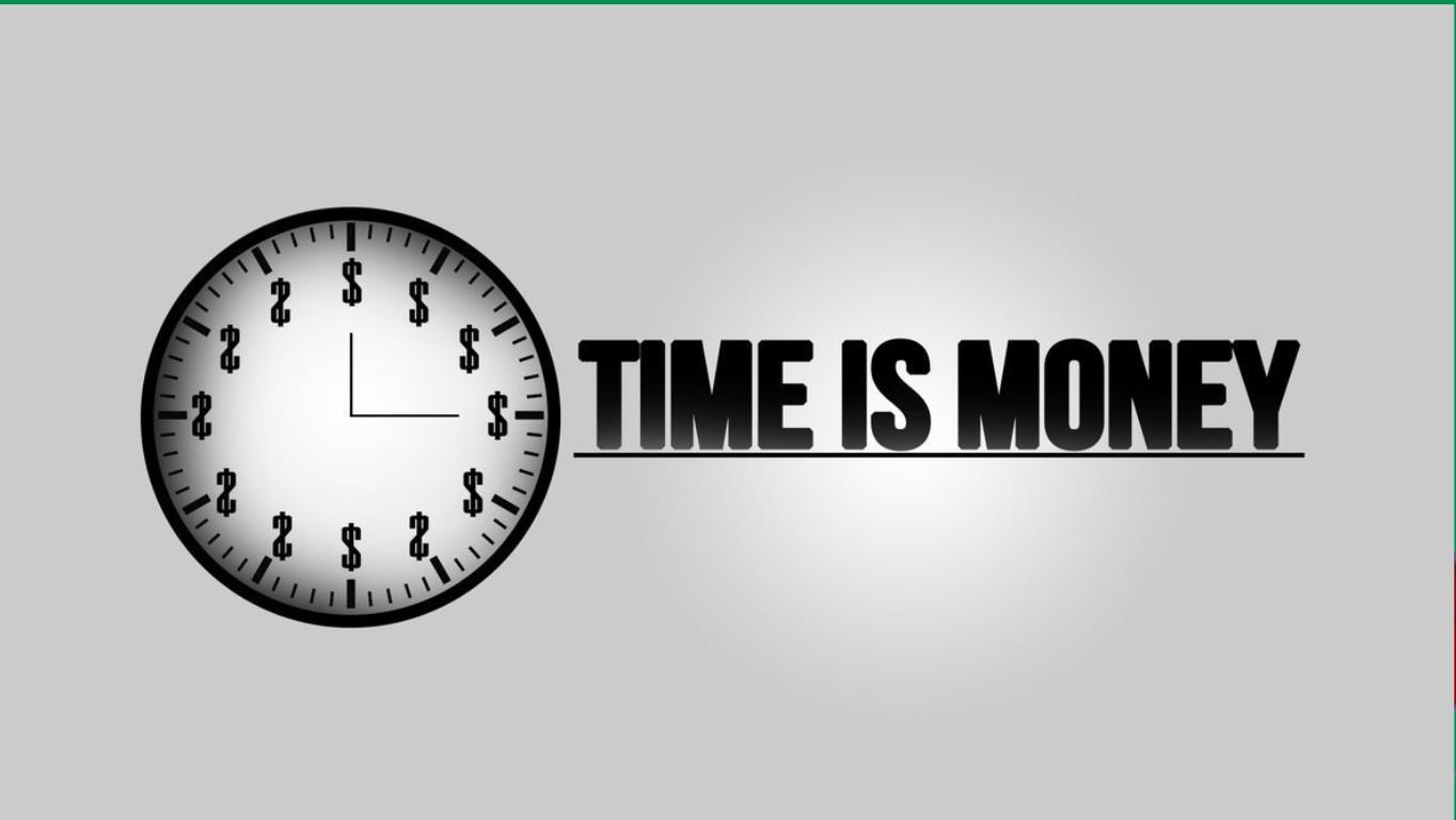 Time Is Money!