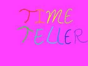 Time Teller (fixed)