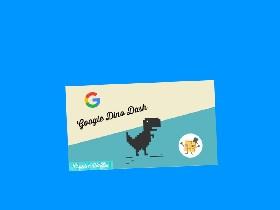 {Google Dino Dash} 1