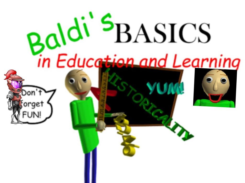 Baldi’s basics in education and learning
