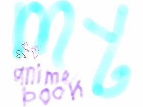 My anime book. Finshed/unfinished