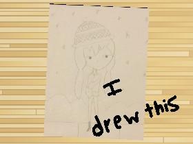 I drew this