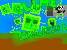 Slime Simulator 1 1 1
