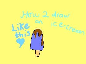 How 2 draw a icecream