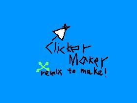 Clicker Maker