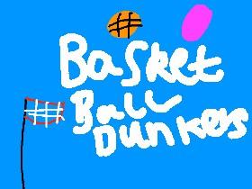 Basket Ball Dunkers