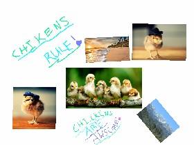 CHICKENS!