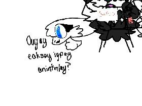 Ouyay Eaksay Igpay Antinlay?
