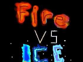 Fire VS Ice freg edition